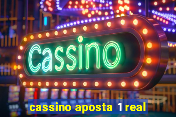 cassino aposta 1 real